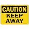 Signmission OSHA Caution, 10" Height, 14" Width, Rigid Plastic, 14" W, 10" H, Landscape, Keep Away OS-CS-P-1014-L-19192 - alternate 1